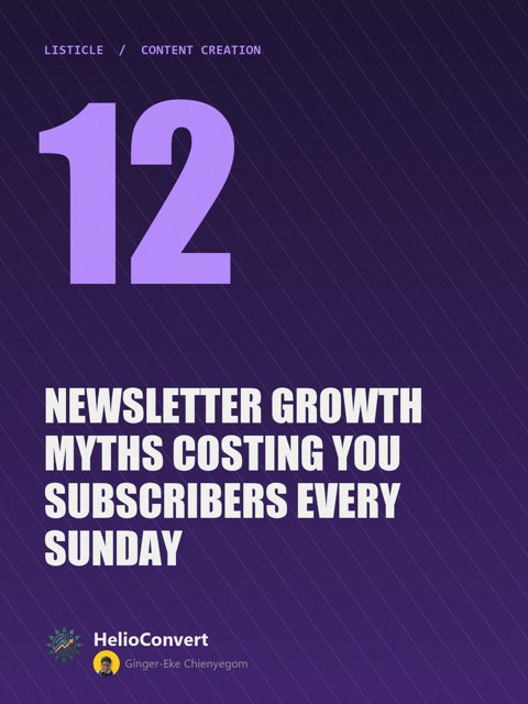 12 Newsletter Growth Myths Costing You Subscribers Every Sunday