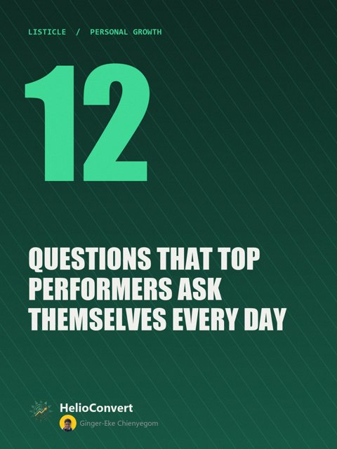 12 Questions That Top Performers Ask Themselves Every Day