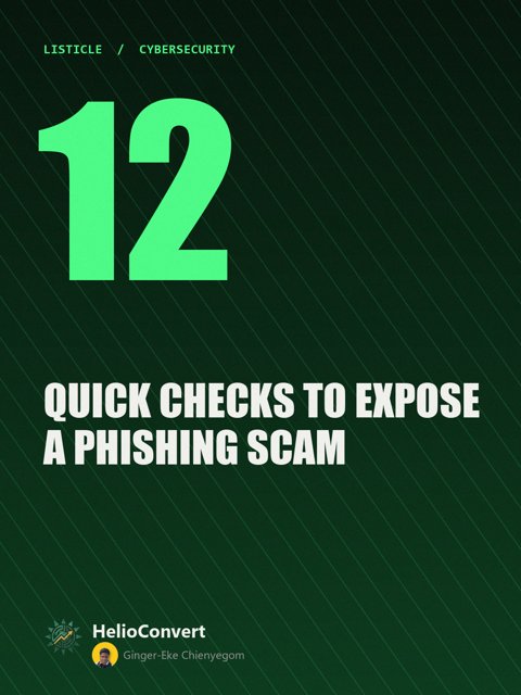 12 Quick Checks to Expose a Phishing Scam