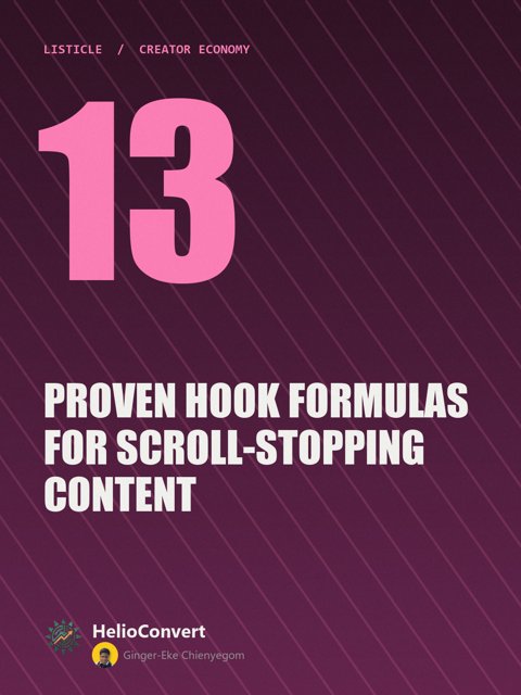 13 Proven Hook Formulas for Scroll-Stopping Content