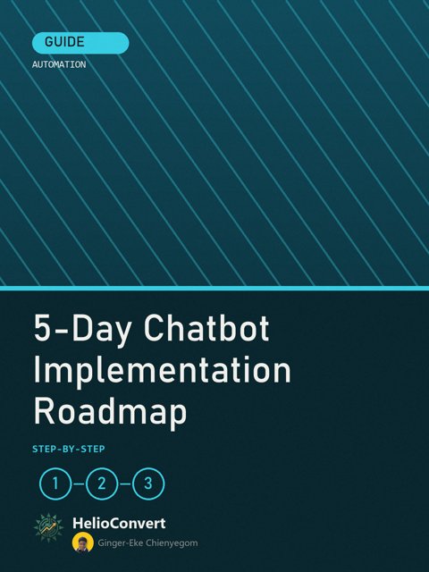 5-Day Chatbot Implementation Roadmap