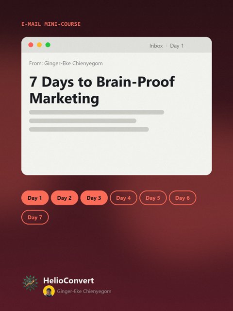 7 Days to Brain-Proof Marketing