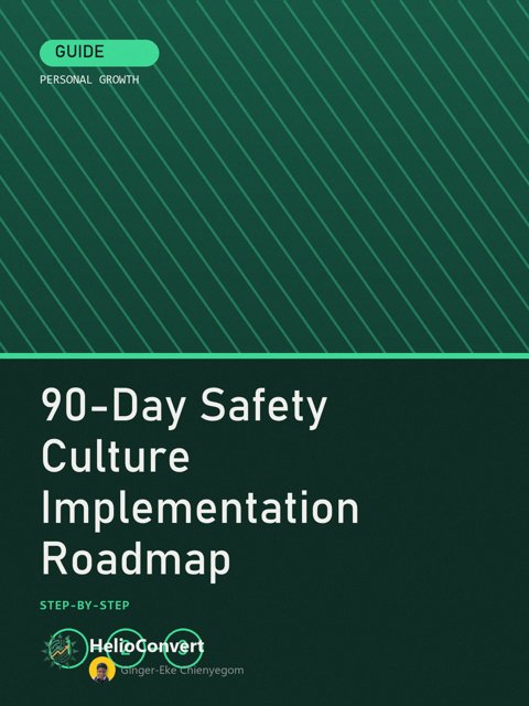 90-Day Safety Culture Implementation Roadmap