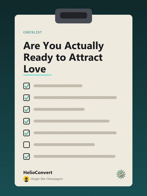 Are You Actually Ready to Attract Love