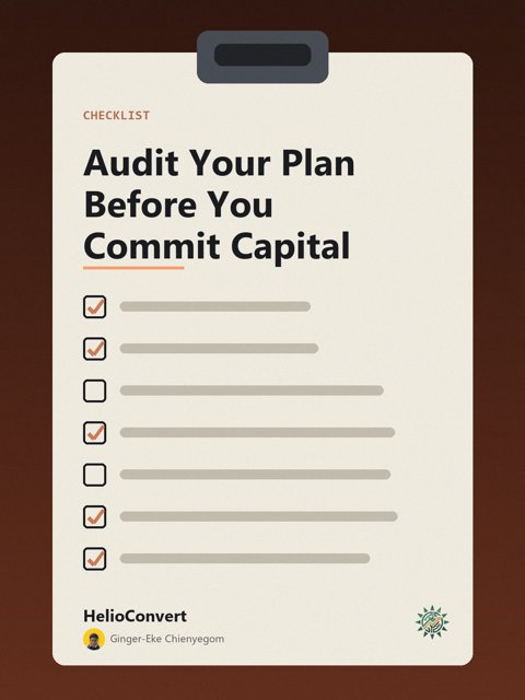 Audit Your Plan Before You Commit Capital