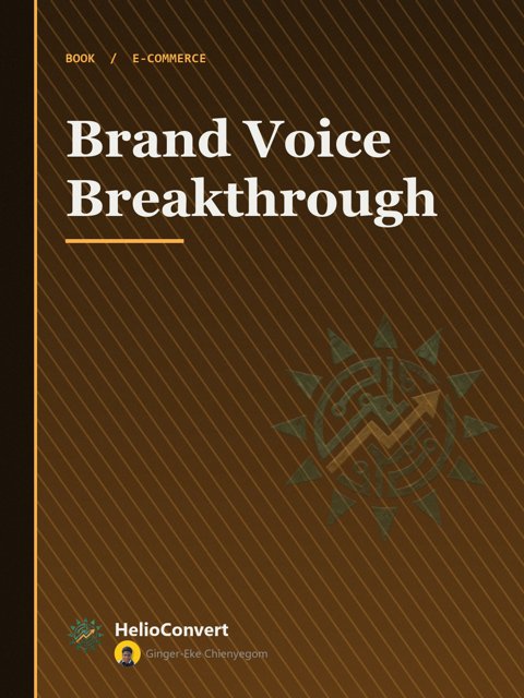Brand Voice Breakthrough