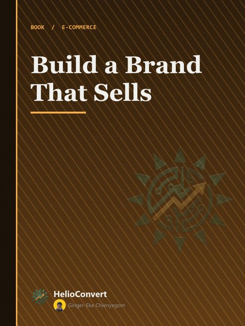 Build a Brand That Sells