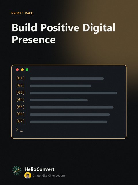 Build Positive Digital Presence