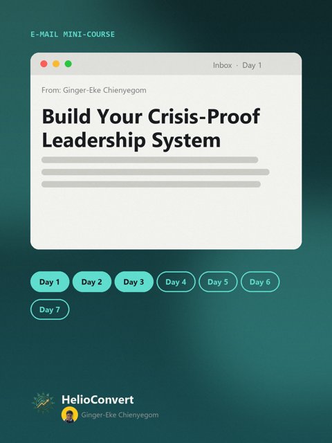 Build Your Crisis-Proof Leadership System