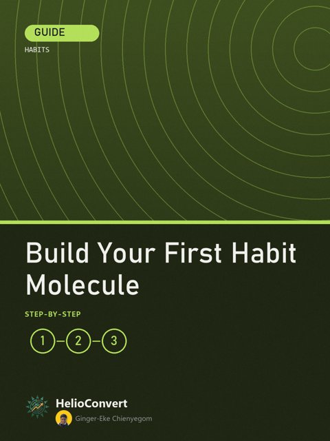 Build Your First Habit Molecule
