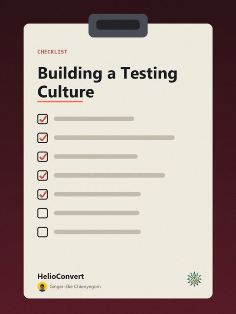 Building a Testing Culture