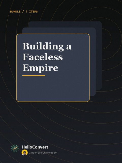 Building a Faceless Empire