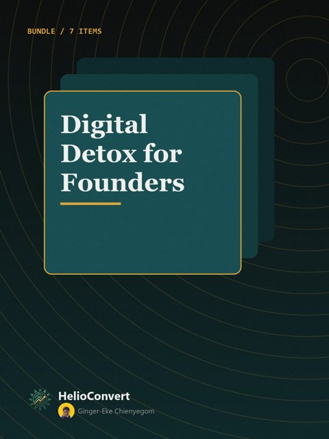 Digital Detox for Founders