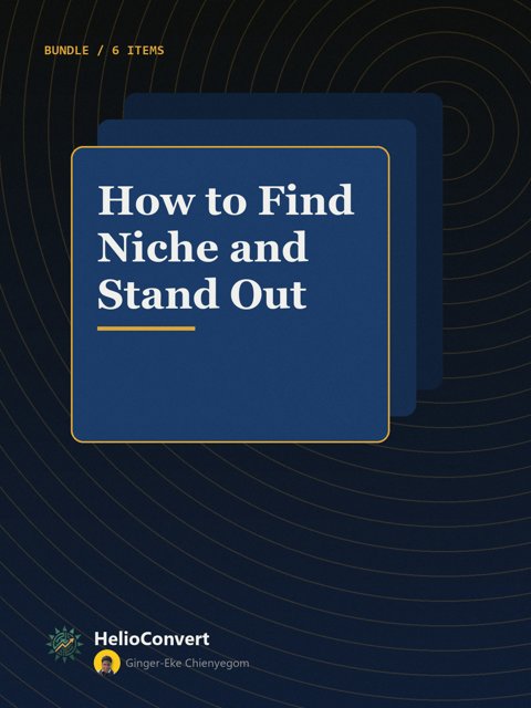 How to Find Niche and Stand Out