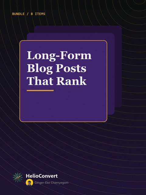 Long-Form Blog Posts That Rank