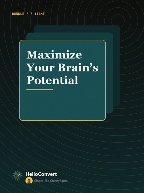 Maximize Your Brain’s Potential