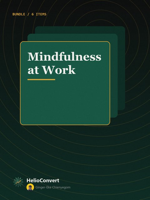 Mindfulness at Work