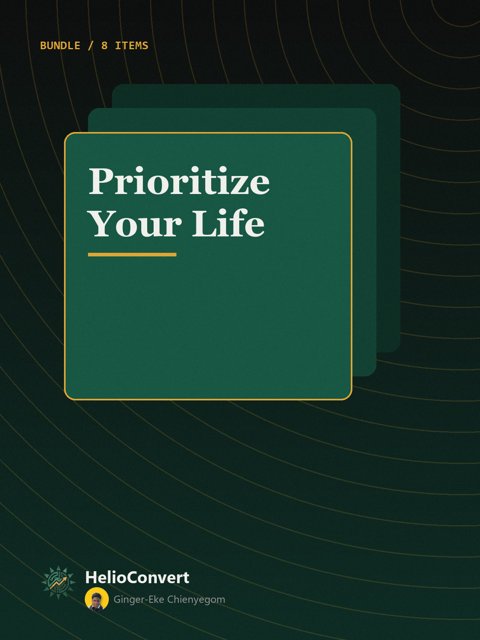 Prioritize Your Life