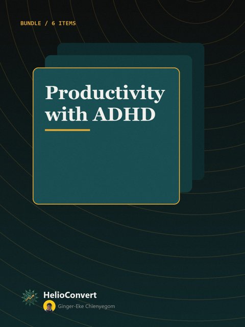 Productivity with ADHD