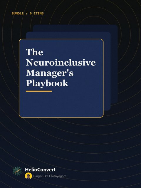 The Neuroinclusive Manager's Playbook