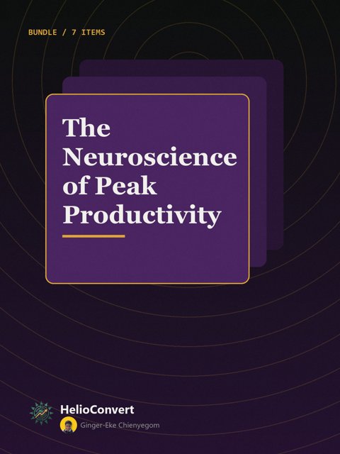 The Neuroscience of Peak Productivity