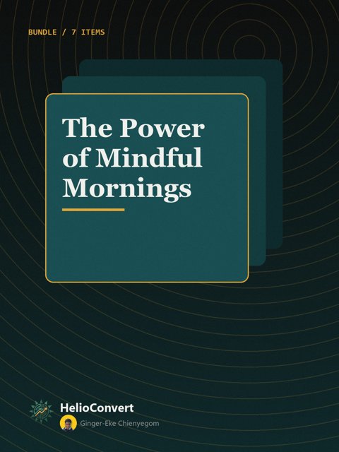 The Power of Mindful Mornings