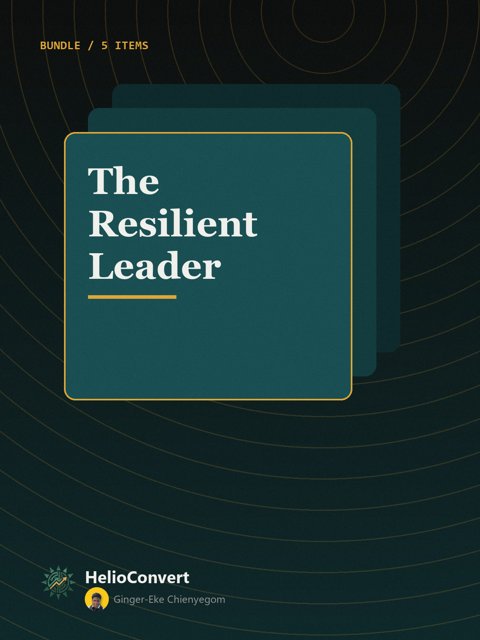 The Resilient Leader