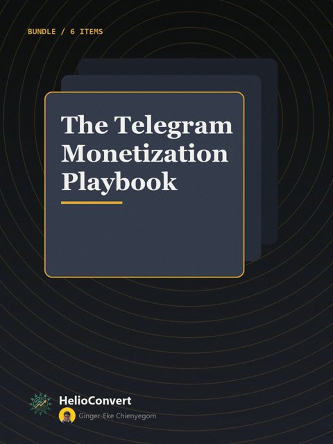 The Telegram Monetization Playbook