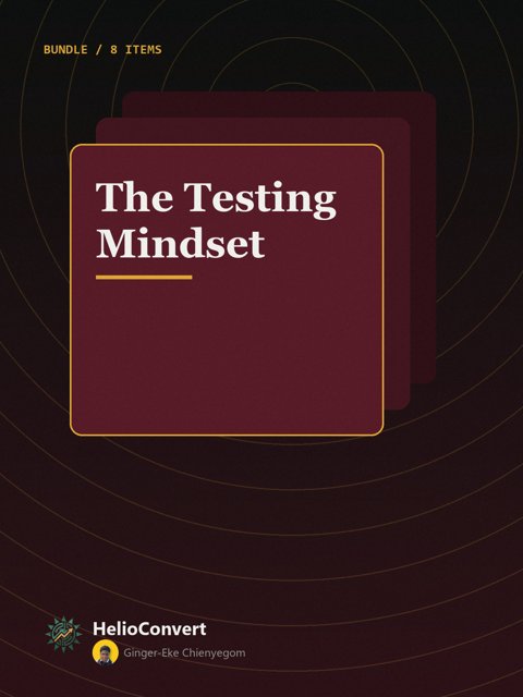 The Testing Mindset