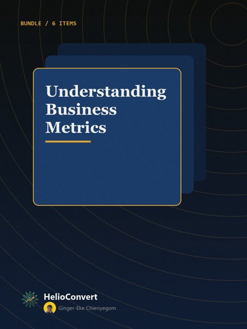Understanding Business Metrics