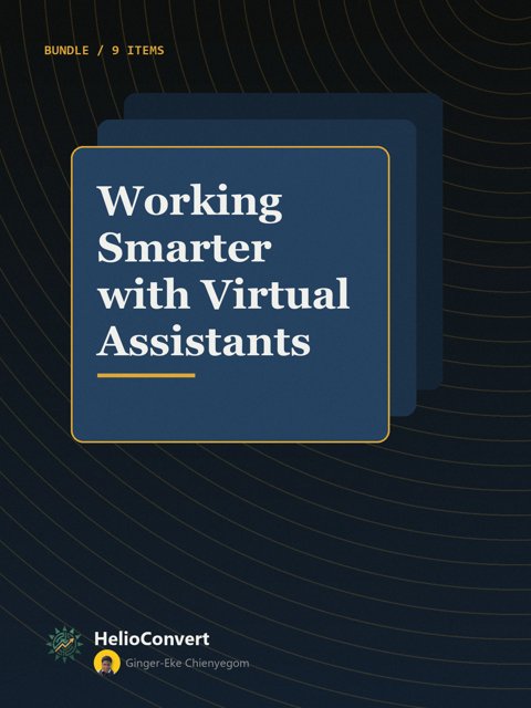 Working Smarter with Virtual Assistants