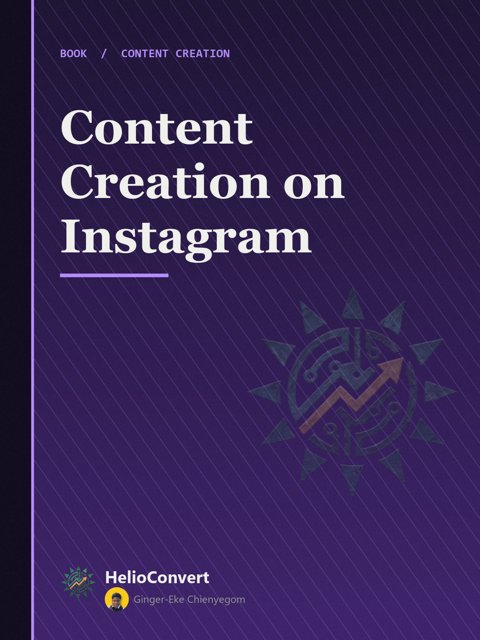 Content Creation on Instagram