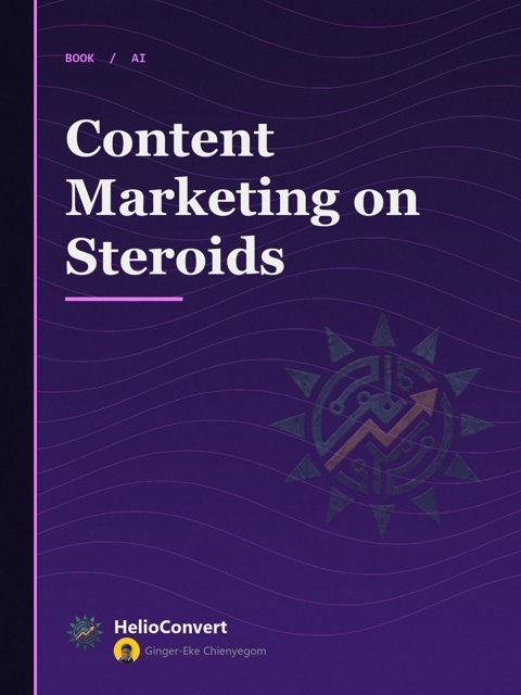 Content Marketing on Steroids