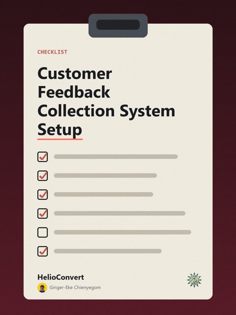 Customer Feedback Collection System Setup