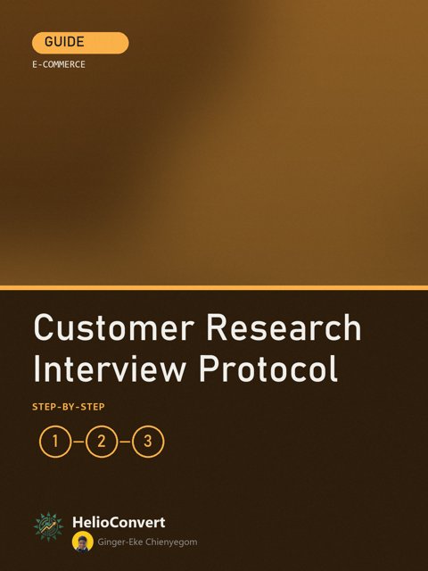 Customer Research Interview Protocol