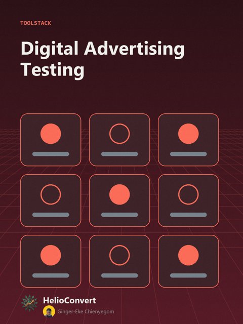 Digital Advertising Testing