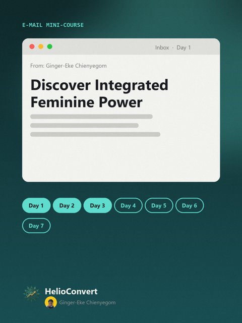 Discover Integrated Feminine Power
