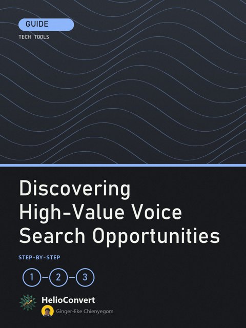 Discovering High-Value Voice Search Opportunities