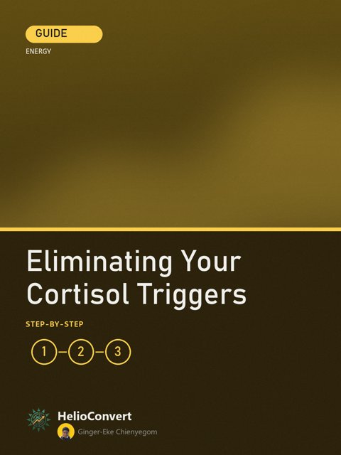Eliminating Your Cortisol Triggers