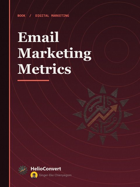 Email Marketing Metrics