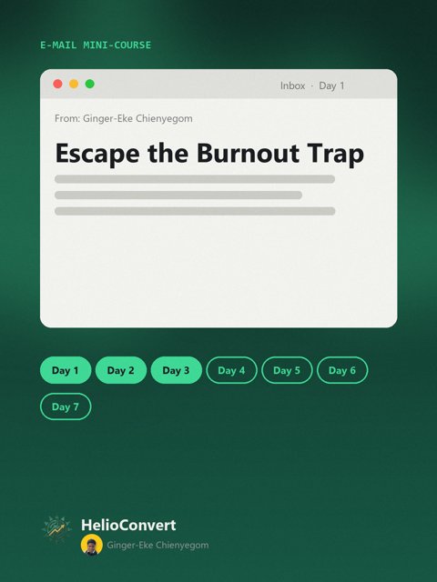 Escape the Burnout Trap