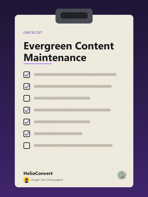 Evergreen Content Maintenance