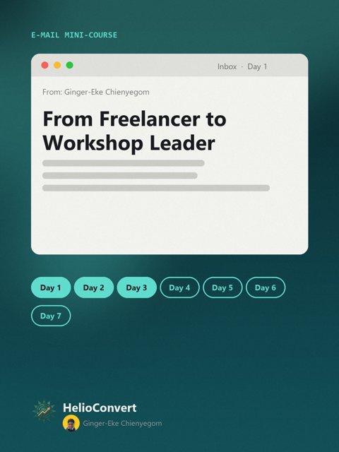From Freelancer to Workshop Leader