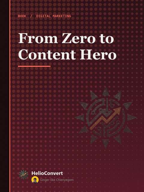 From Zero to Content Hero