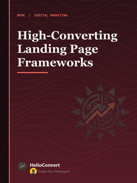 High-Converting Landing Page Frameworks