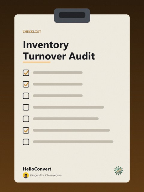 Inventory Turnover Audit