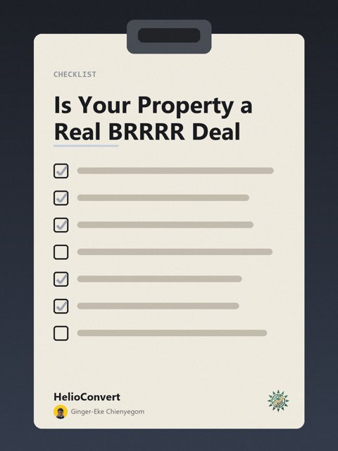 Is Your Property a Real BRRRR Deal