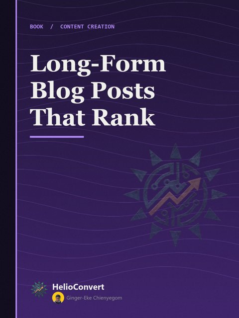 Long-Form Blog Posts That Rank