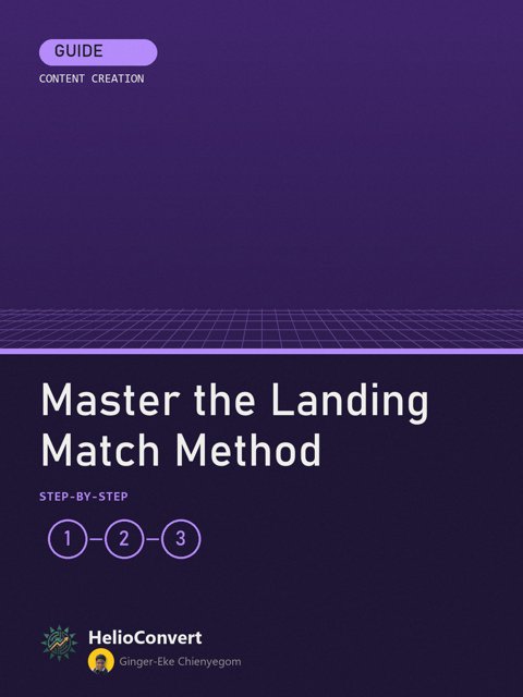 Master the Landing Match Method