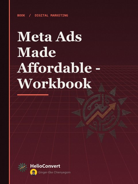 Meta Ads Made Affordable - Workbook: Workbook cover